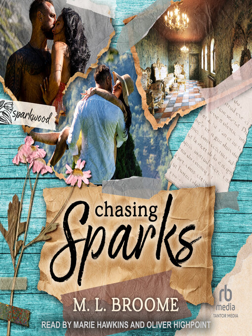 Title details for Chasing Sparks by M.L. Broome - Available